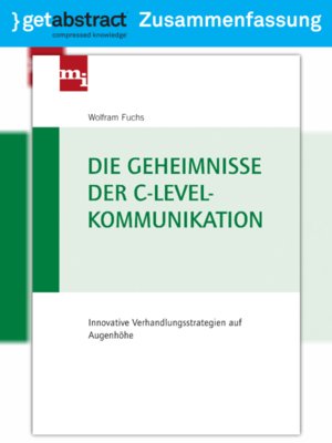 cover image of Die Geheimnisse der C-Level-Kommunikation (Zusammenfassung)